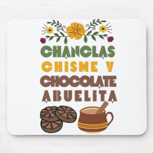 Chanclas Chisme y Chocolate Abuelita Spanish Shirt Mouse Pad