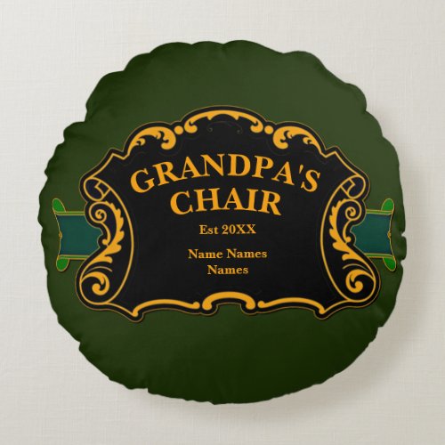 Change All Names This is Grandpas Chair Grandkids Round Pillow