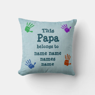 Change ALL Names - This Papa belongs to Throw Pillow
