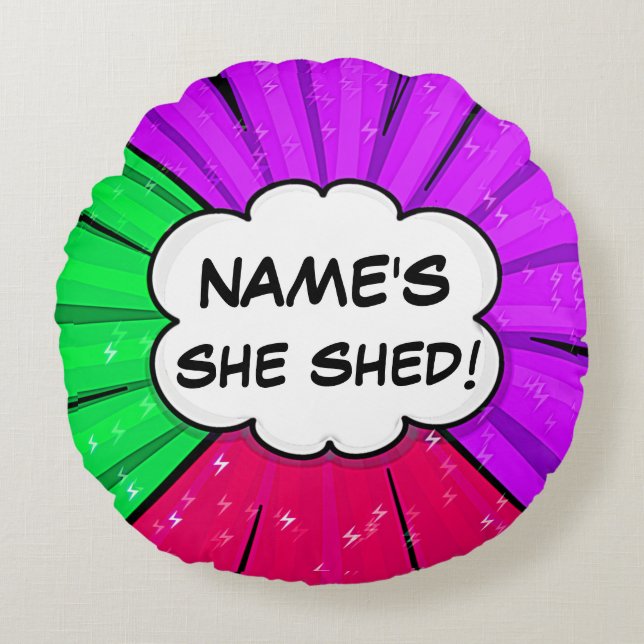 Change ALL Text Add Name She Shed Comic Style      Round Pillow (Front)