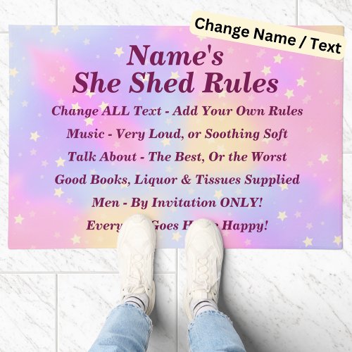 Change ALL Text Add Name She Shed Rules Front Doormat