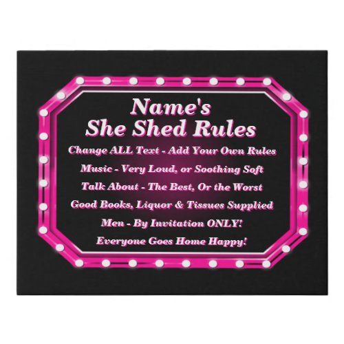 Change ALL Text Add Name She Shed Rules Pink Light Faux Canvas Print