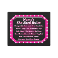 Change ALL Text Add Name She Shed Rules Pink Light