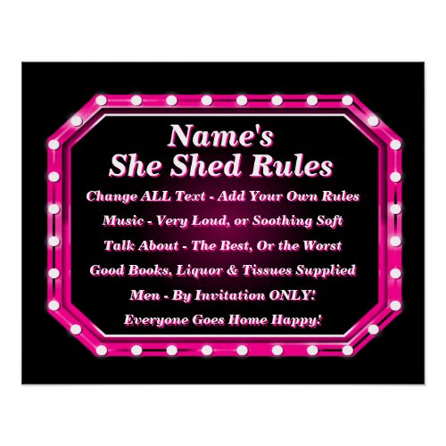 Change ALL Text Add Name She Shed Rules Pink Light Poster