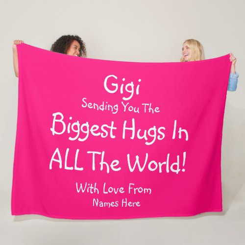 Change ALL TEXT Gigi Mimi Biggest Hugs in World    Fleece Blanket