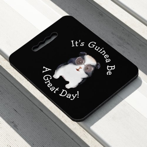 Change ALL TEXT _ Guinea Pig Going to Be Great Day Seat Cushion