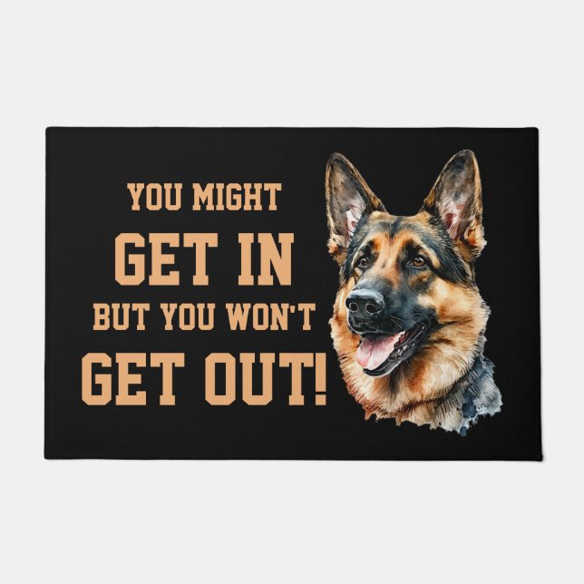 Change ALL Text, You Might Get In, But Not Out Doormat (Front)