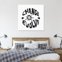 CHANGE AND EVOLVE