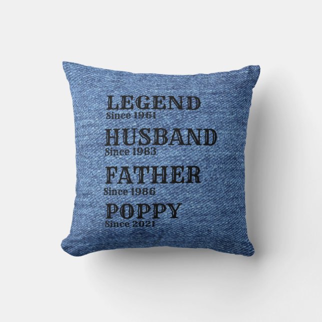Change ANY Name Date Legend Husband Father Grand Throw Pillow (Front)