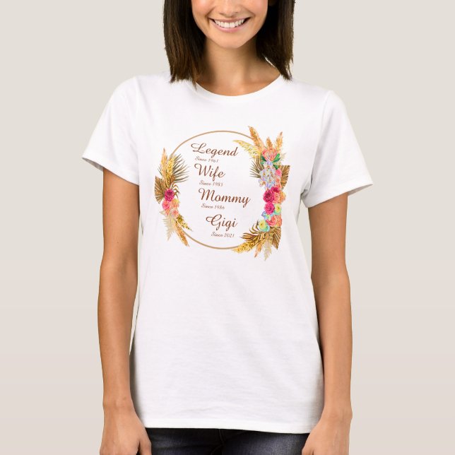 Change ANY Name Date Legend Wife Mommy Gigi  T-Shirt (Front)