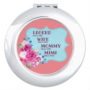 Change ANY Name Date Legend Wife Mother Mimi Compact Mirror