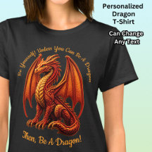 Change Any Text, Be Yourself or Be Dragon Red Gold