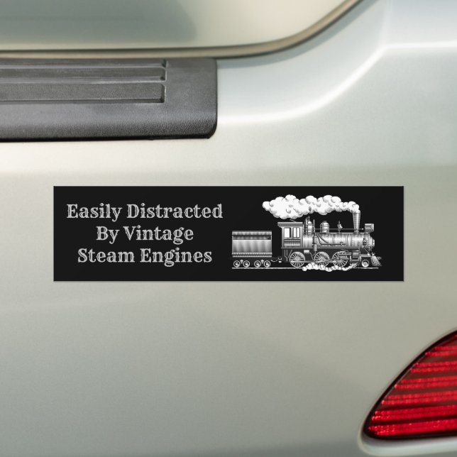 Change ANY Text Easily Distracted Steam Engines Bumper Sticker (On Car)
