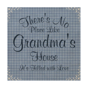 Change Any Text No Place Like Grandma's House Love Wood Wall Art