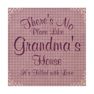 Change Any Text No Place Like Grandma's House Love Wood Wall Art