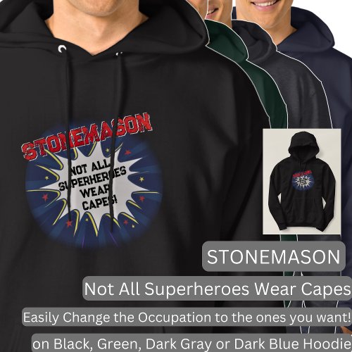 Change Any Text STONEMASON Not All Superheroes Hoodie