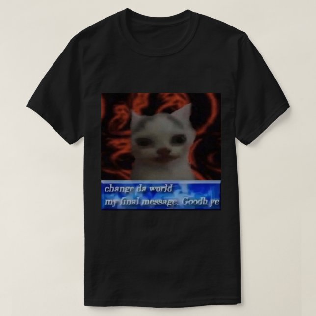 change da world cat   T-Shirt (Design Front)