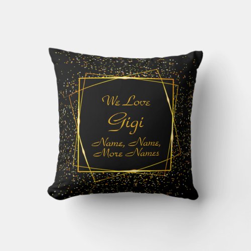 Change Grandma Gigi Name Add Kids Names Black Gold Throw Pillow