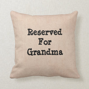 Change Grandmother Name Text Reserved for Grandma Throw Pillow