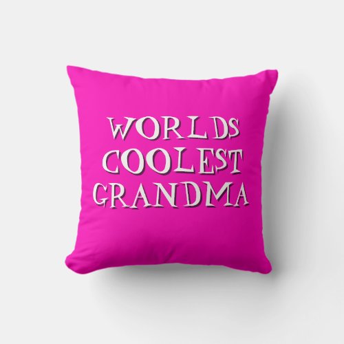 Change Grandmother Name Text World Coolest Grandma Throw Pillow
