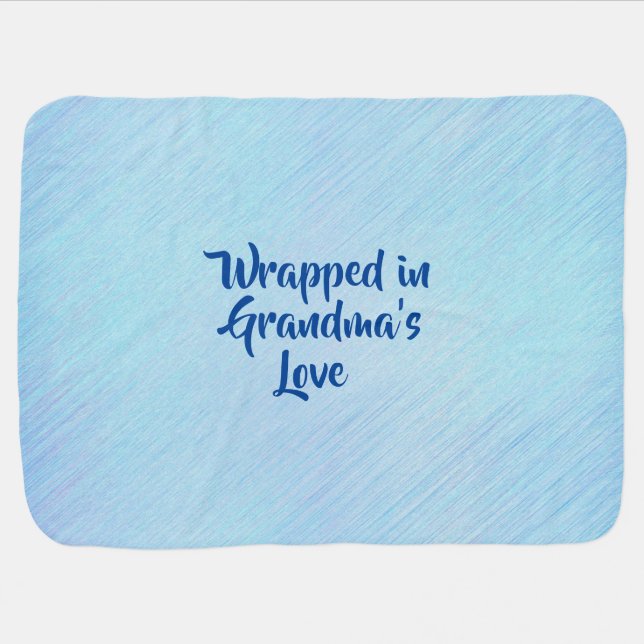 Change Grandmother Name Wrapped in Grandma's Love Baby Blanket (Horizontal)