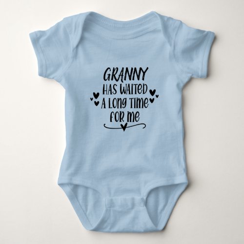 Change Granny Name has waited a long time for me  Baby Bodysuit