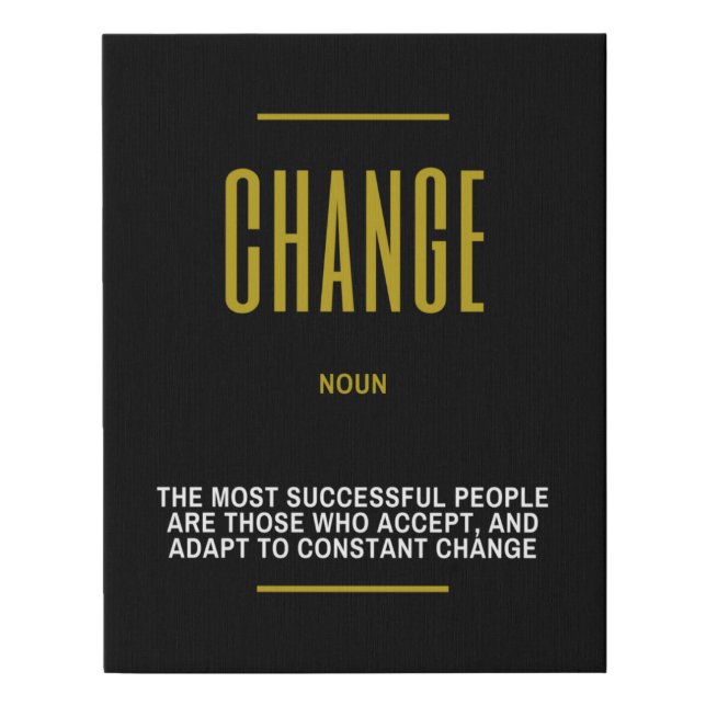 Change Inspirational Quote On Success Faux Canvas Print (Front)