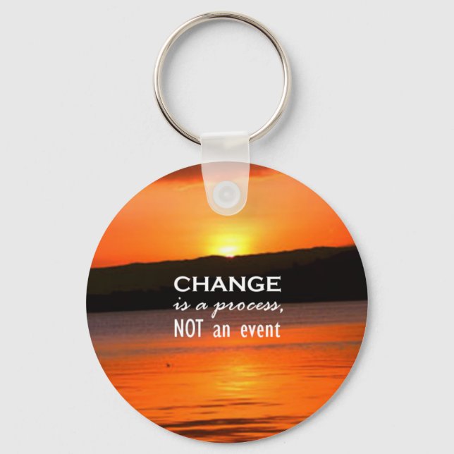 Change Is A Process Keychain (Front)