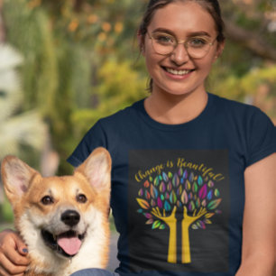 "Change is Beautiful" Customize Women's T-Shirt