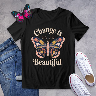 Change Is Beautiful Folk Art Butterfly Shirt