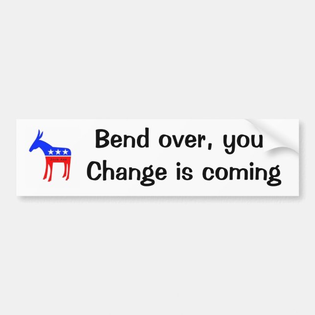 Change is coming bumper sticker (Front)