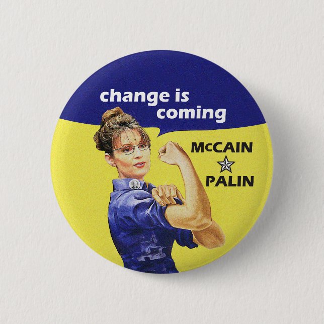 "Change is Coming" McCain Sarah Palin 08 Election Button (Front)