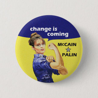 "Change is Coming" McCain Sarah Palin 08 Election Button