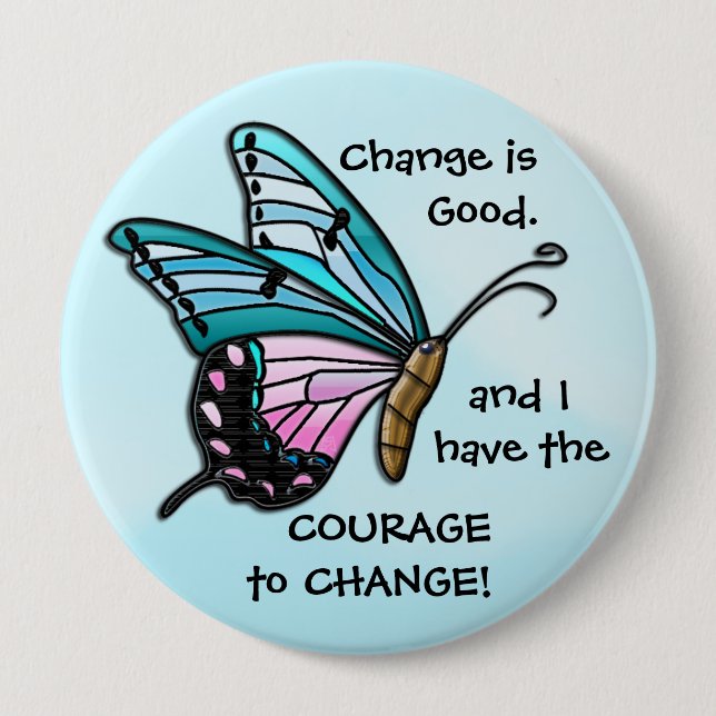 Change is Good (Aqua Butterfly Button) Button (Front)