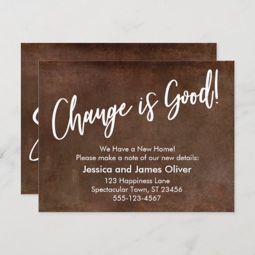 Change is Good Grunge Brown Moving Announcement