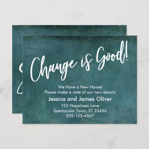Change is Good Grunge Teal Moving Announcement