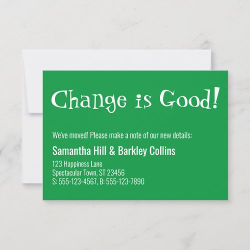 Change is Good Kelly Green New Address Card