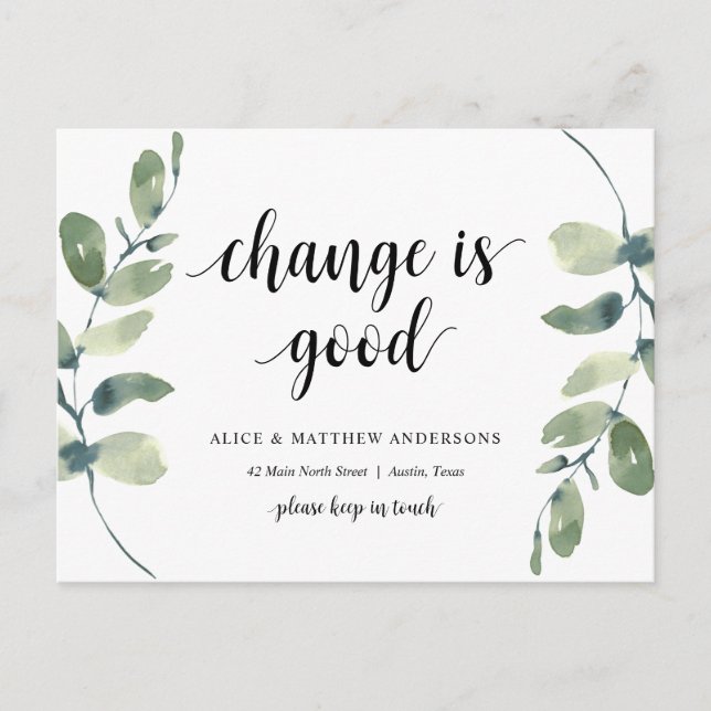 Change is good, New Home Address Announcement Postcard (Front)