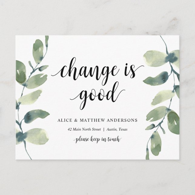 Change is good, New Home Address Announcement Postcard (Front)