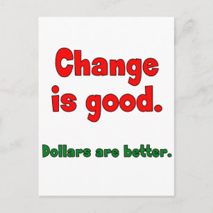 Change is Good Postcard
