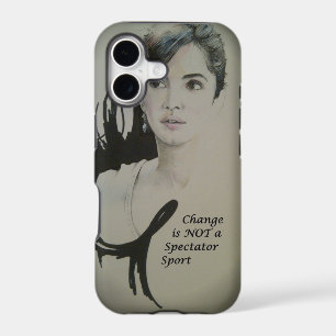 Change is Not a Spectator Sport Art Print iPhone 17 Case