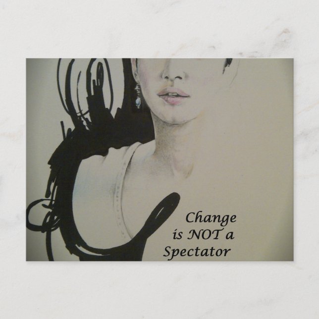 Change is Not a Spectator Sport Art Print Postcard (Front)