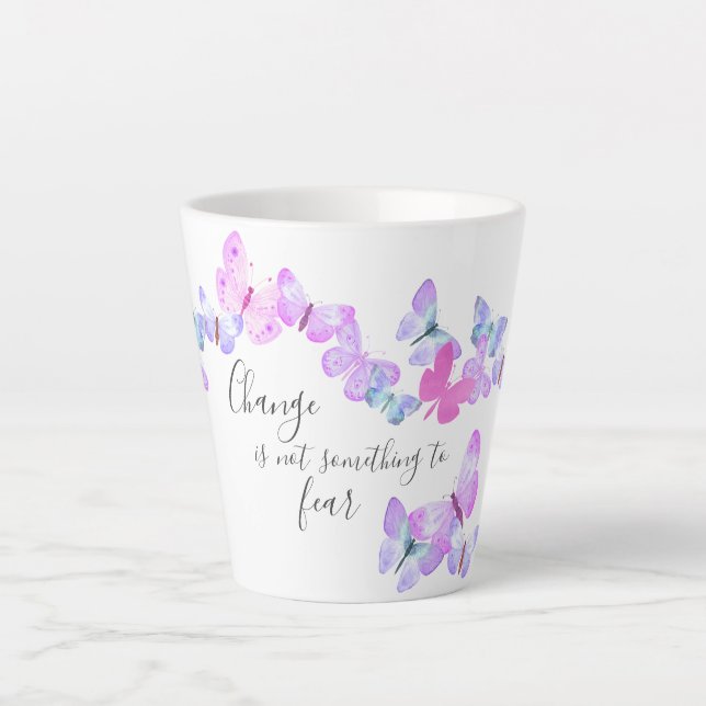 Change is not something to fear Pretty Butterflies Latte Mug (Front)