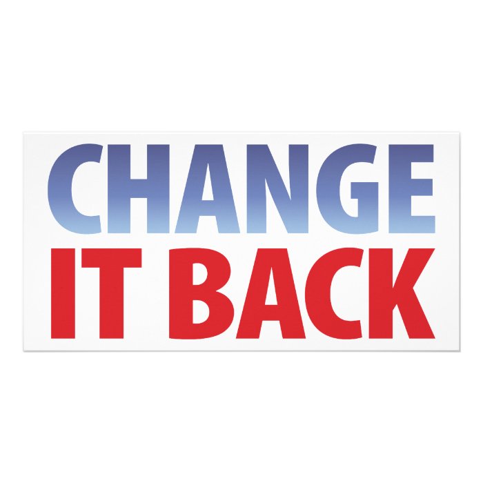 Change It Back Photo Greeting Card