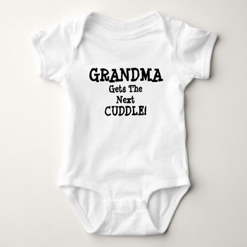 Change Name any Text Grandmother Gets Next Cuddle Baby Bodysuit