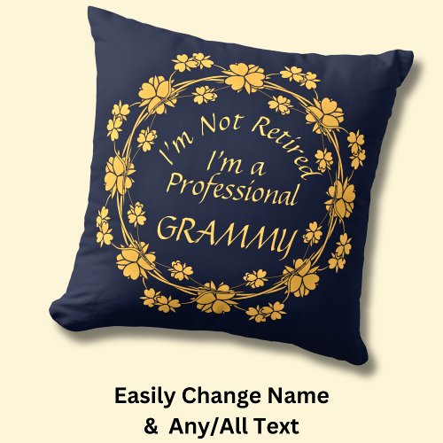 Change Name _ Im Not Retired Professional Grammy Throw Pillow