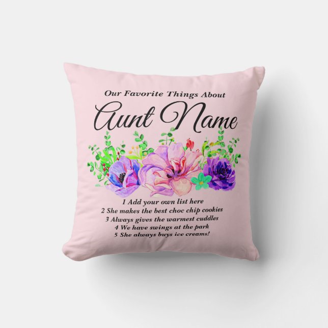 Change Name, List  Favorite Things About Aunt Name Throw Pillow (Front)