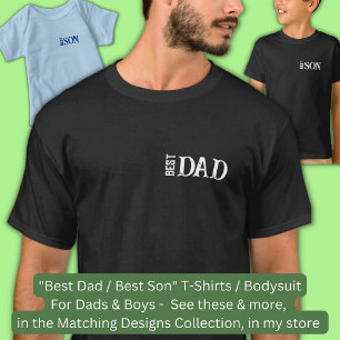 Change Name Text, Best Dad, Matching Father Son T-Shirt