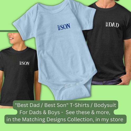 Change Name Text Best SON Matching Father Son    Baby Bodysuit