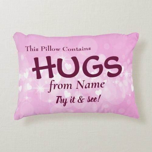 Change Name  Text This Pillow Contains Hugs from